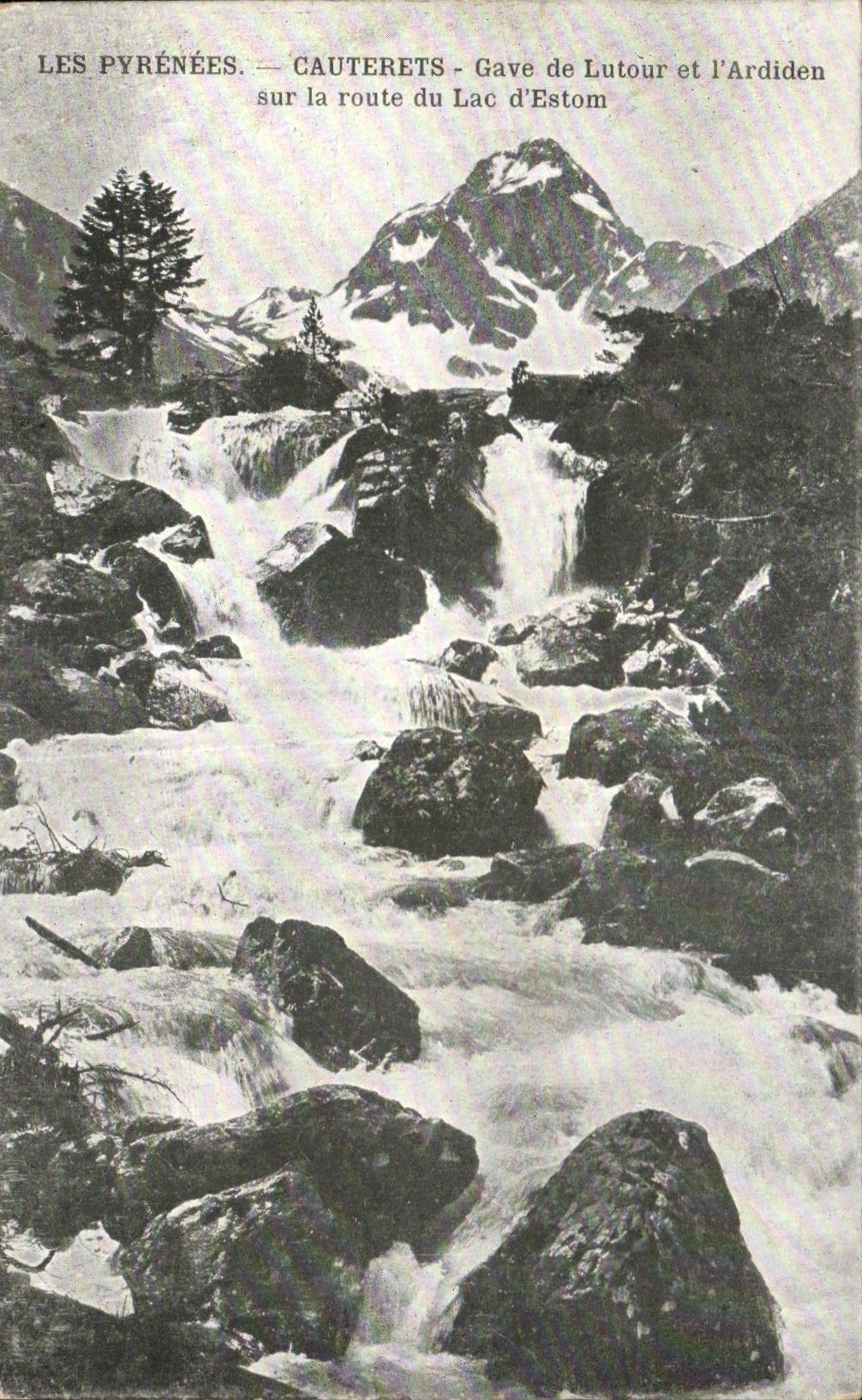 Les Pyrénées. — Cauterets - Gave de Lutour et l'Ardiden sur la route du Lac d'Estom
