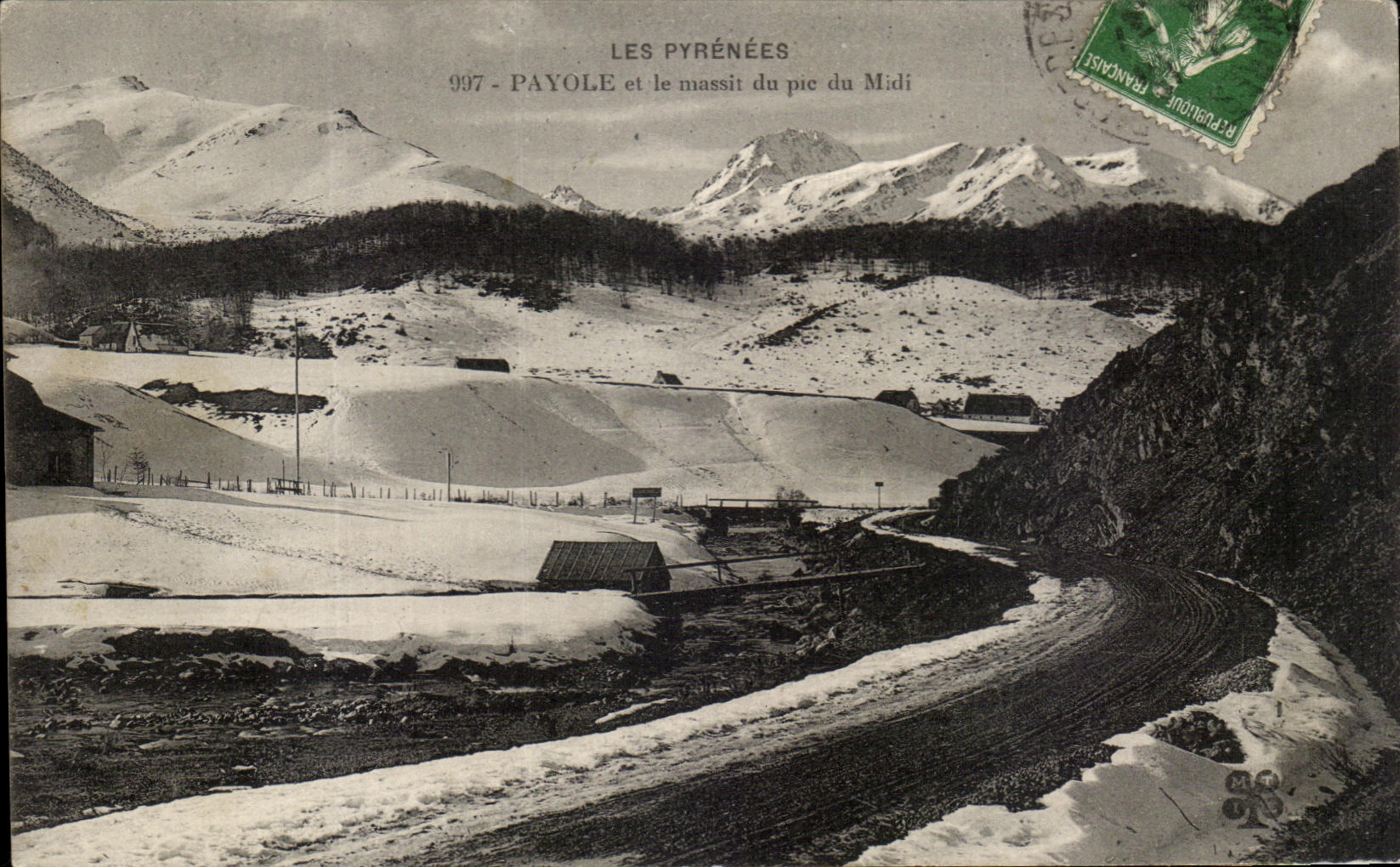Payole et le massif du Midi — Les Pyrénées — éditeur inconnu, n° 997