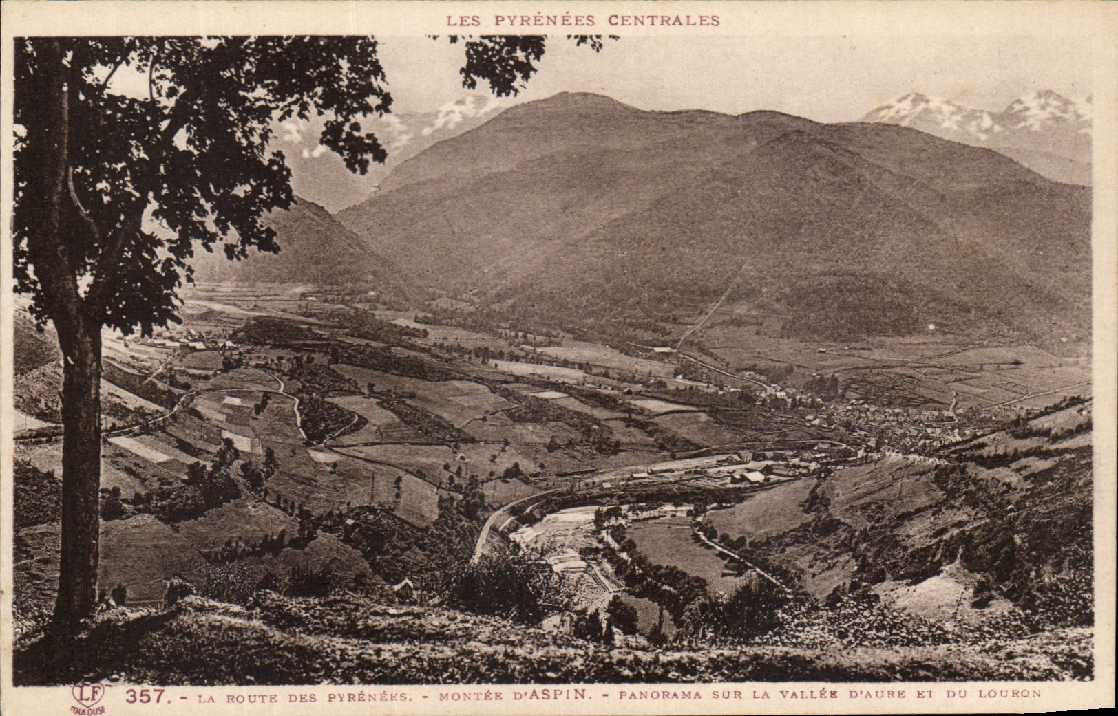 Montée d'Aspin — Panorama sur la vallée d'Aure et du Louron — Les Pyrénées Centrales — Toulouse, n° 357