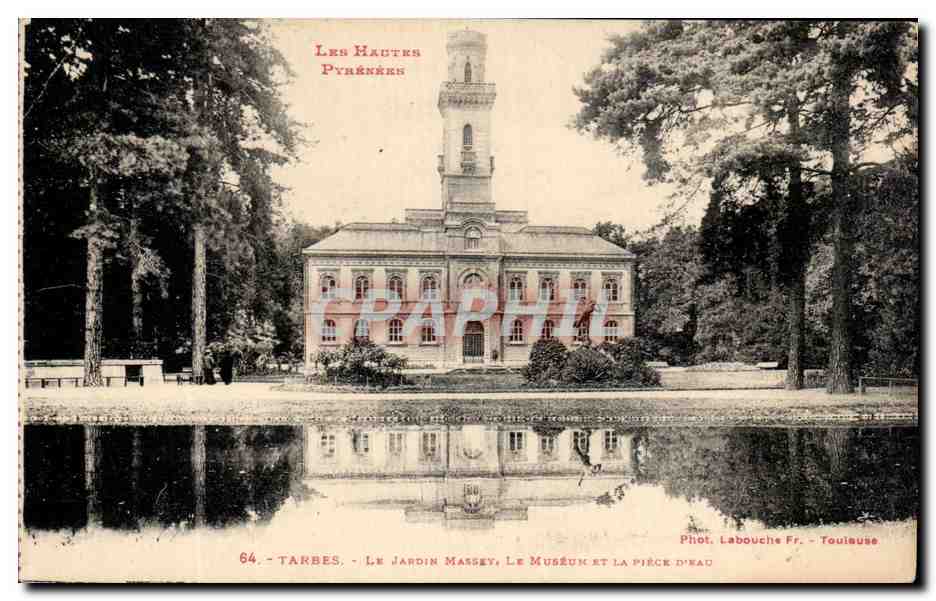 Tarbes - Le Jardin Massey, Le Musée et la Pièce d'Eau — Pilot, Labouché Fr. - Toulouse