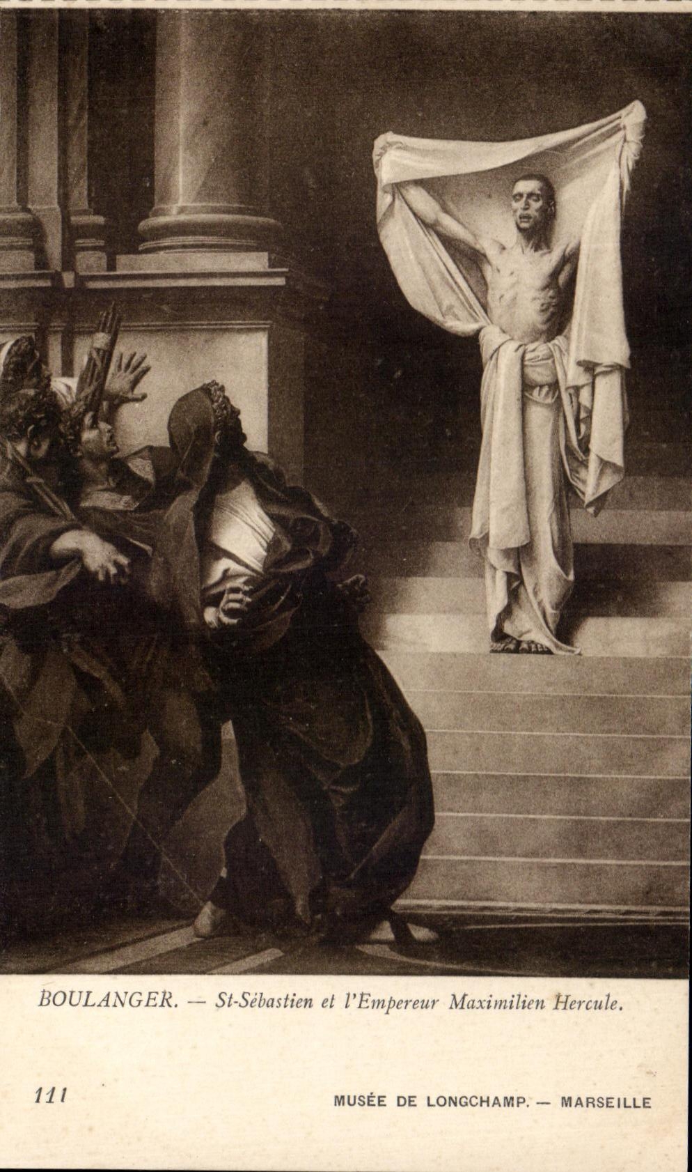 CPA Boulanger St Sebastien et l'Empereur Maximilien Hercule Musee de Longchamp Marseille