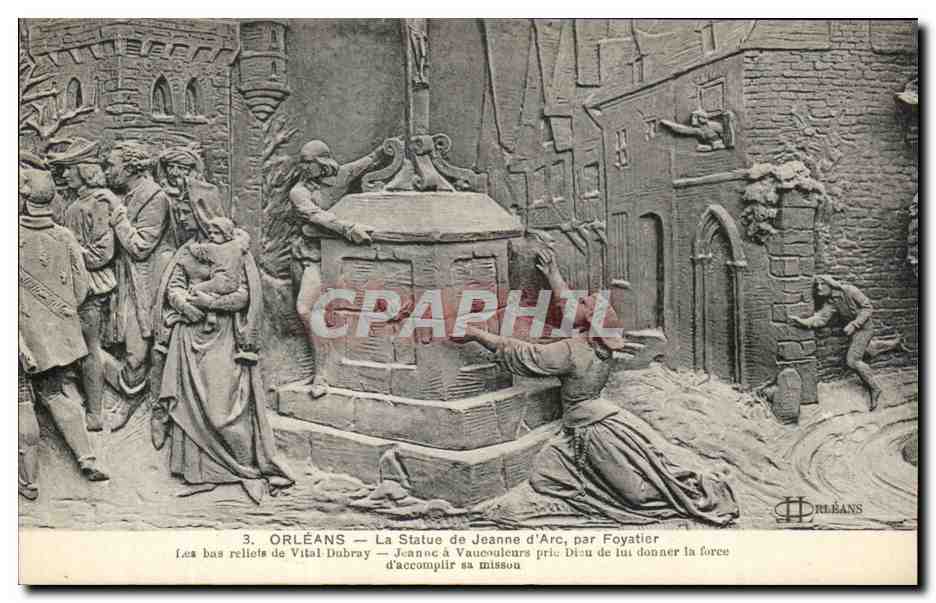 CPA Orleans La Statue De Jeanne d'Arc Par Foyatier Les Bas Reliets De Vital Dubray Jeanne