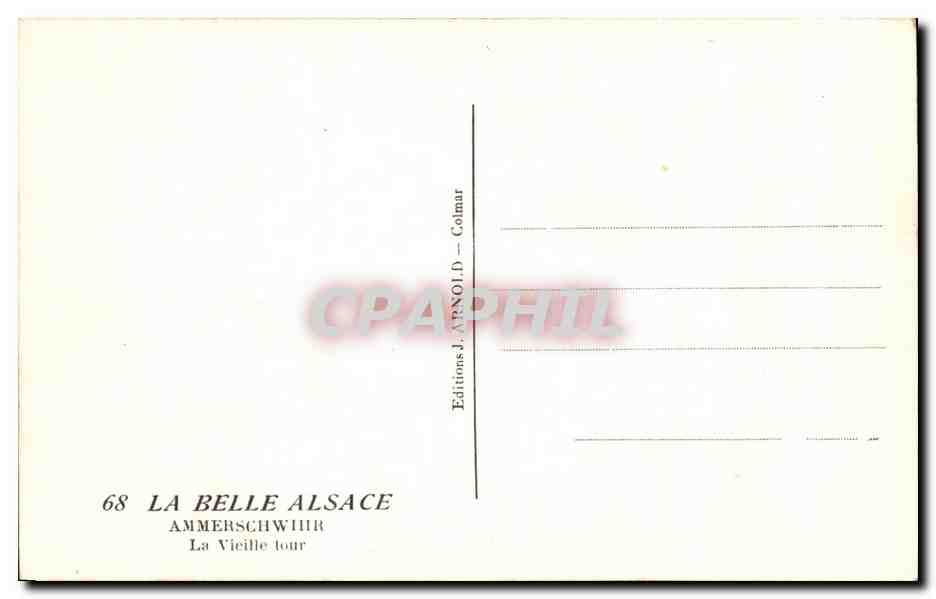 CPA La Belle Alsace Ammerschwihr La Vieille tour — Rückseite