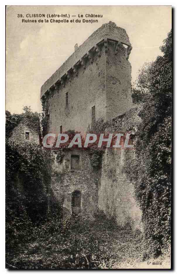 CPA Clisson Le Chateau Ruines de la Chapelle et du Donjon