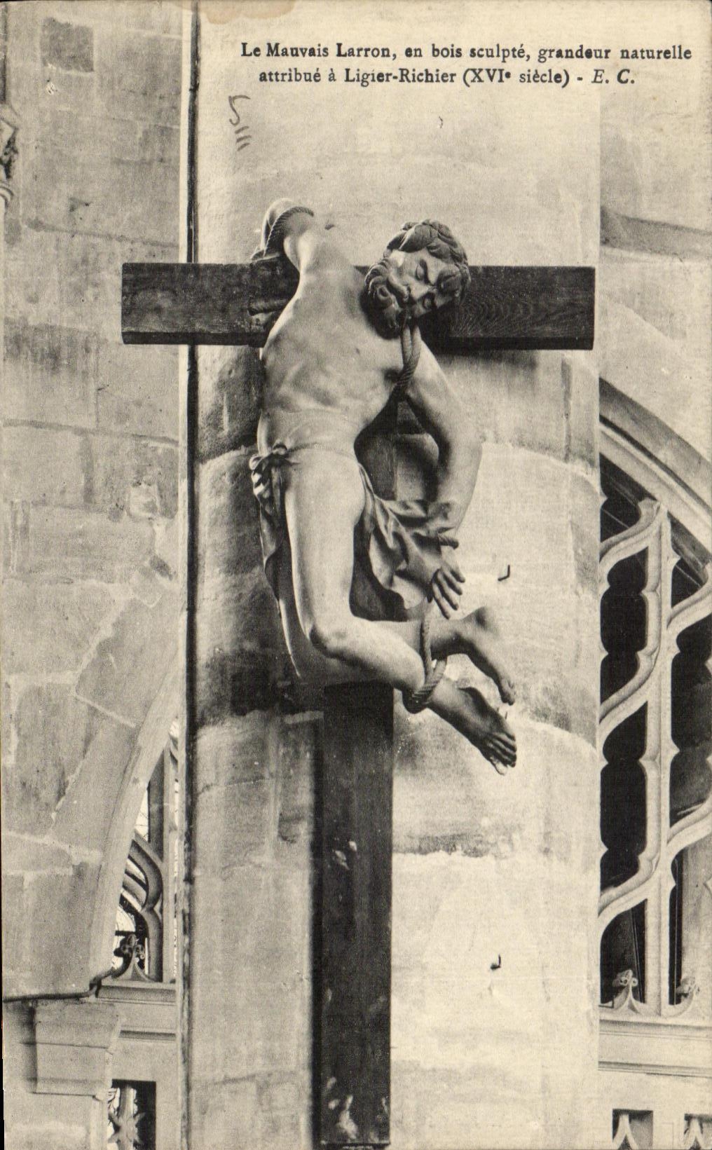 CPA Le Mauvais Larron en bois sculpte grandeur naturelle attribue a Ligier Richier