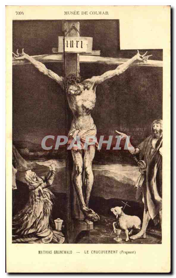 CPA Musee De Colmar Mathias Grunewald Le Crucifiement