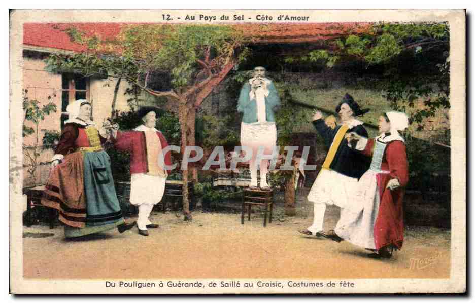 CPA Au Pays Du Sel Cote D'Amour Du Pouliguen a Guerande de Saille au Croisic Costumes de fete Folklore 