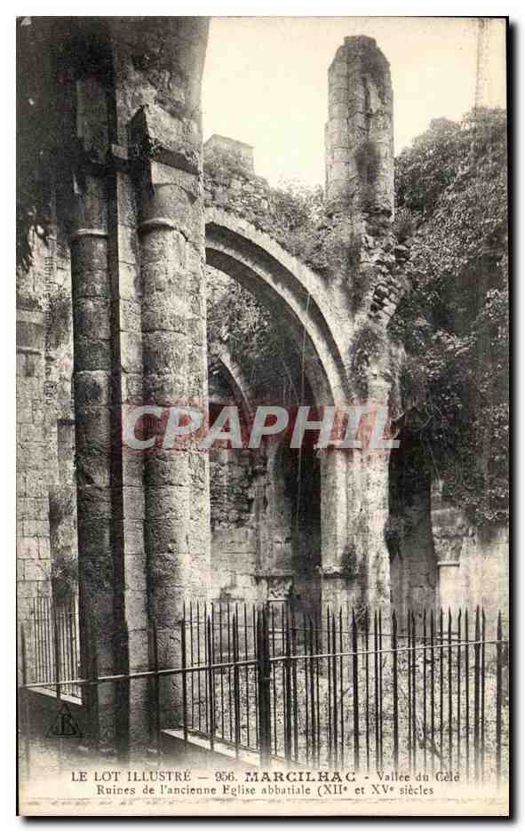 Ruines de l'ancienne église abbatiale — Marcilhac — Vallée du Gézé — LE LOT ILLUSTRÉ n°356