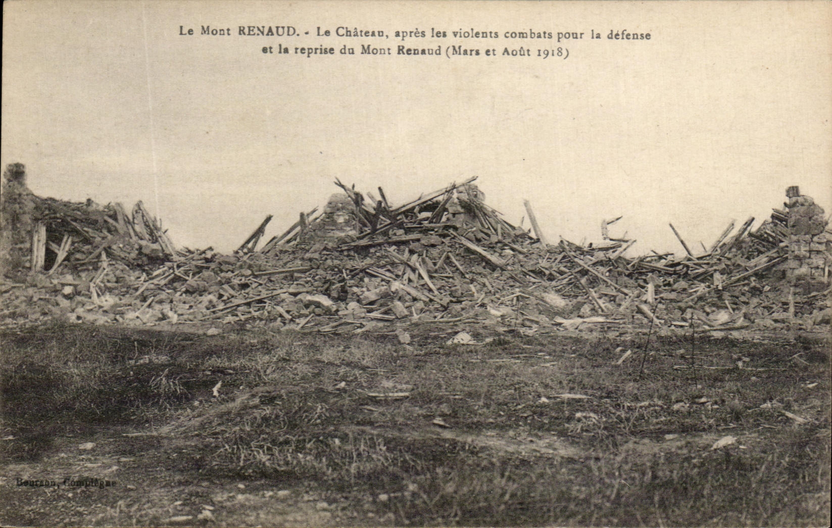 Le Mont RENAUD - Le Château après les combats de Mars et Août 1918 — Bourban, Écompiègne