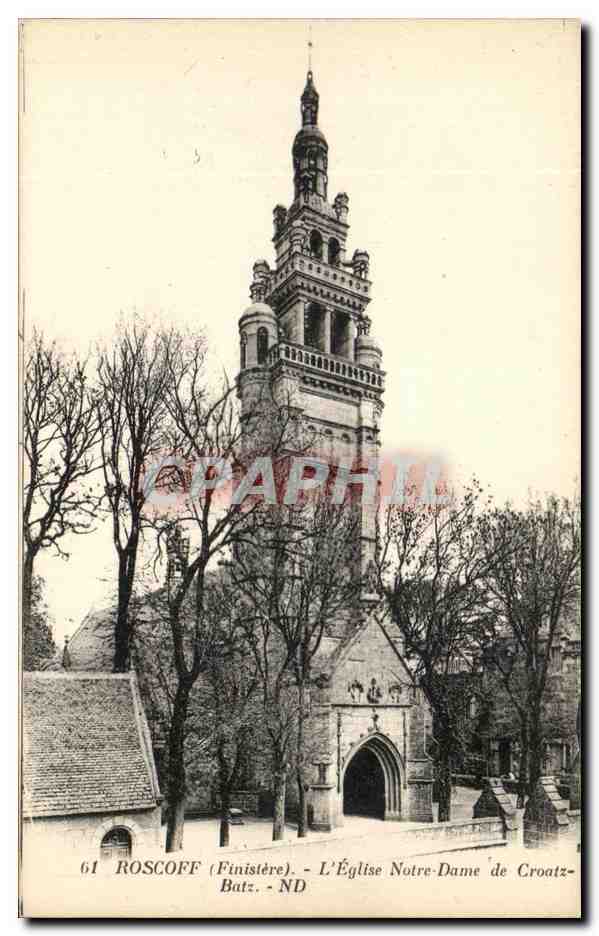 CPA Roscoff L'Eglise Notre Dame de Croatz Batz