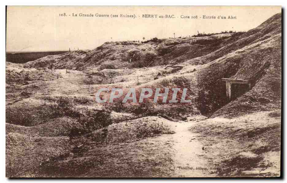 Berry-au-Bac - Entrée d'un Abri - La Grande Guerre (ses Ruines) - Cote 108