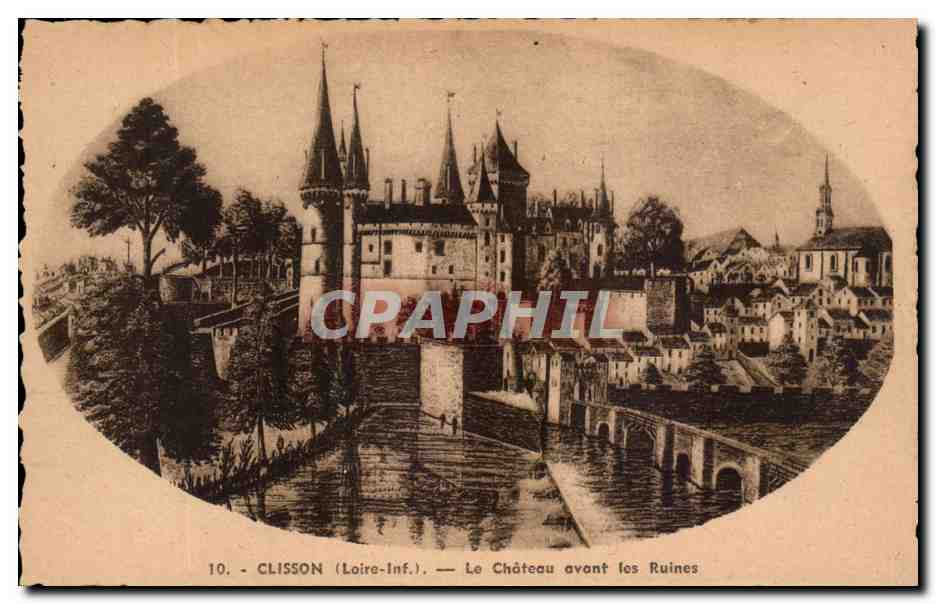 CPA Clisson Le Chateau avant Les Ruines