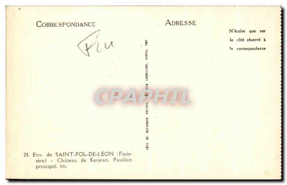 CPA Env de saint Pol De Leon Le Chateau de Kerjean Pavillon Principal — Verso
