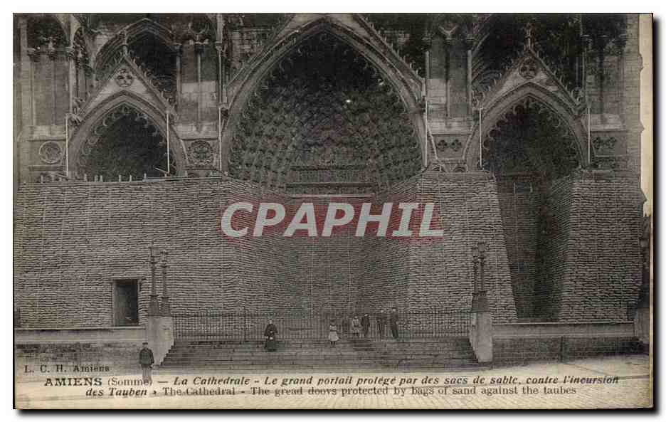CPA Amiens La Cathedrale Le Grand Portail Prolege Par Des Sacs De Sable Militaria 