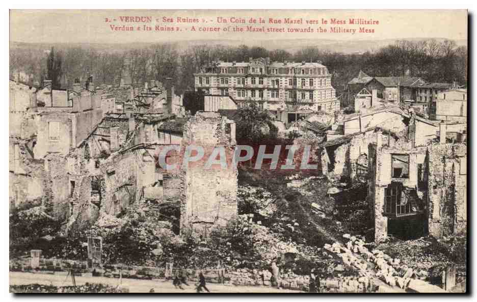 Verdun — Ses Ruines — Un Coin de la Rue Mazel vers le Mess Militaire