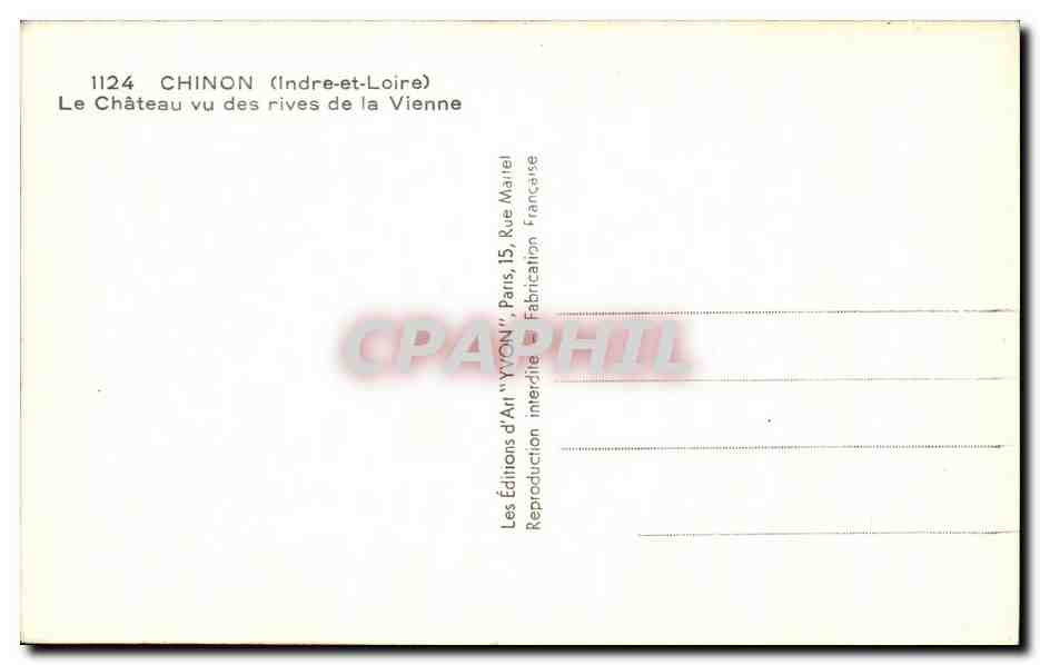 Chinon (Indre-et-Loire) — Le Château vu des rives de la Vienne — Éditions d'Art 'YVON' — Rückseite