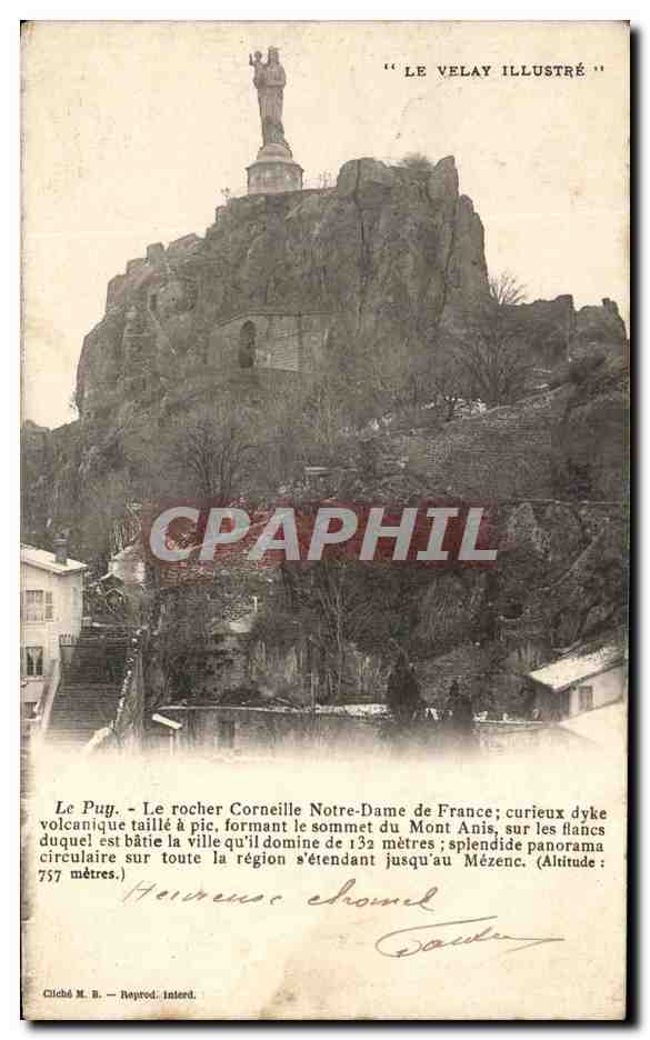 Le Puy - Le rocher Corneille Notre-Dame de France — "LE VELAY ILLUSTRÉ" — Cliché M. B. — Reprod. Interd.