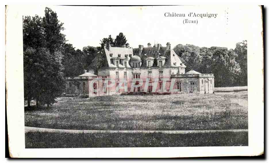 CPA Chateau d'Acquigny