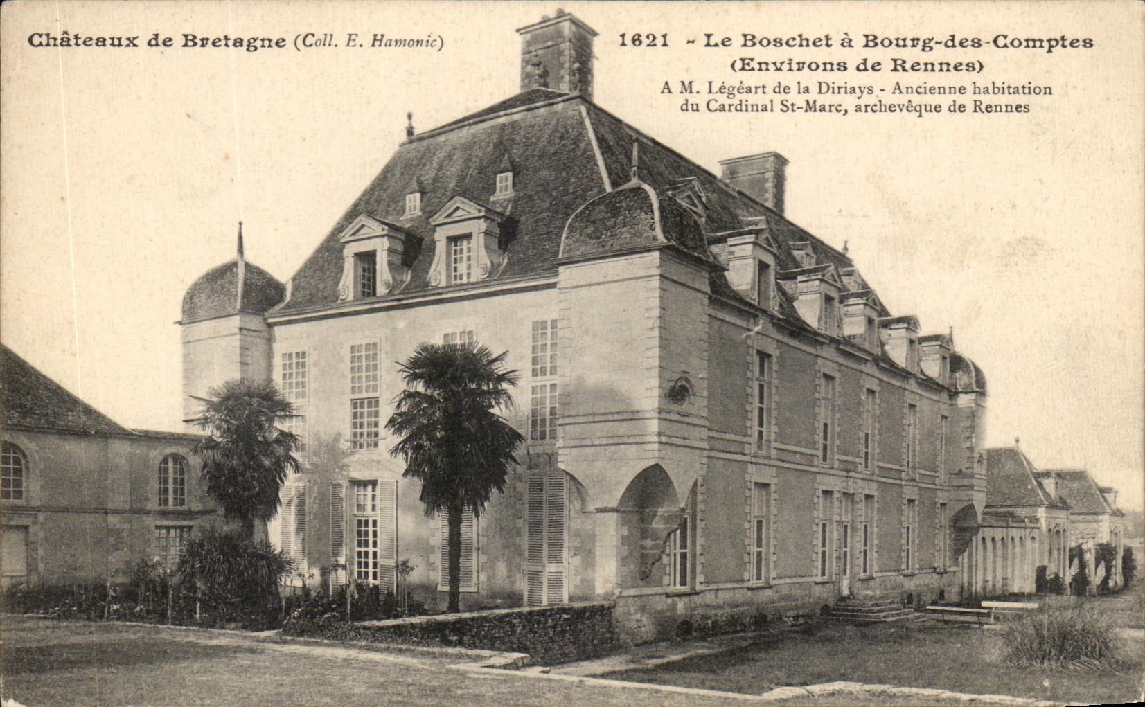 Le Boschet à Bourg-des-Comptes — Ancienne habitation du Cardinal St-Marc — Coll. E. Hamonic