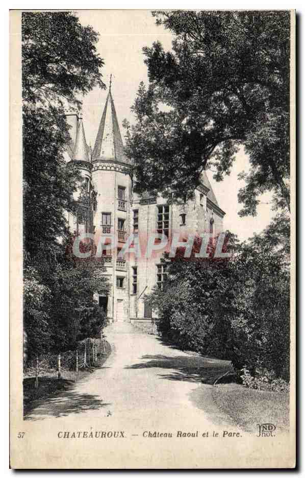 CPA Chateauroux Chateau Raoul Et Le Parc