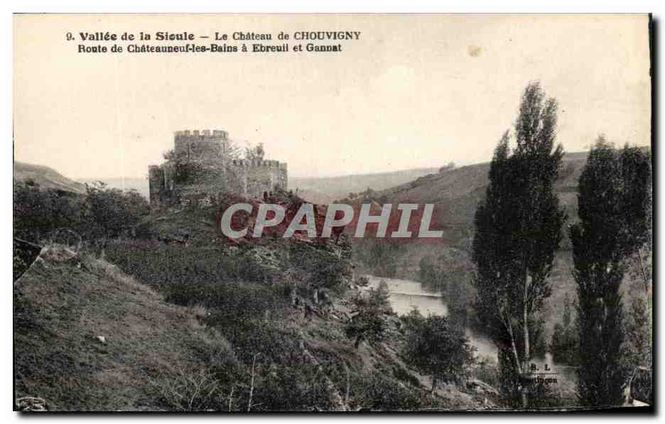 CPA Vallee de la Sioule Le Chateau de Chouvigny Route de Chateauneuf les Bains a Ebreuil et Gannat
