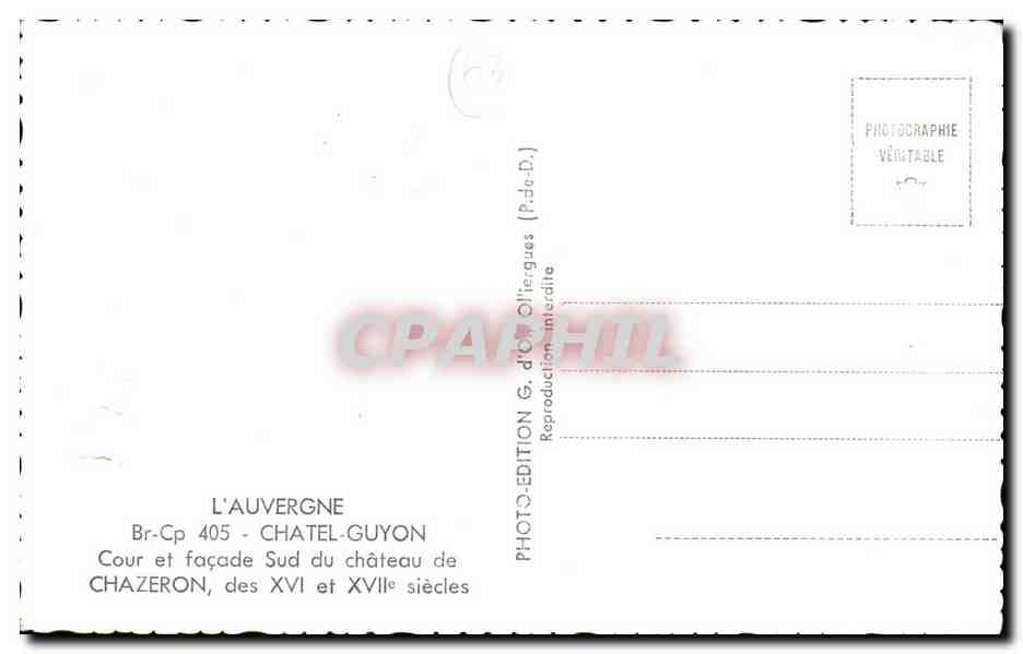 CPA L'Auvergne Chatel Guyon Cour et facade Sud du Chateau de Chazeron — Rückseite