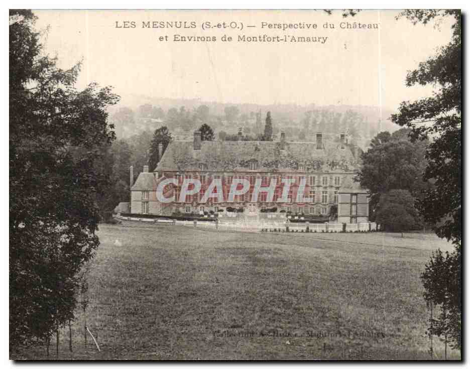 Les Mesnuls (S.-et-O.) — Perspective du Château et Environs de Montfort-l'Amaury