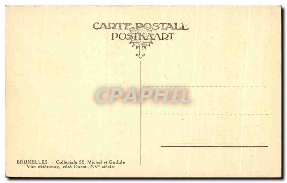CPA Bruxelles Collegiale Michel Et Gudule Vue Exterieure Cote Quest — Verso
