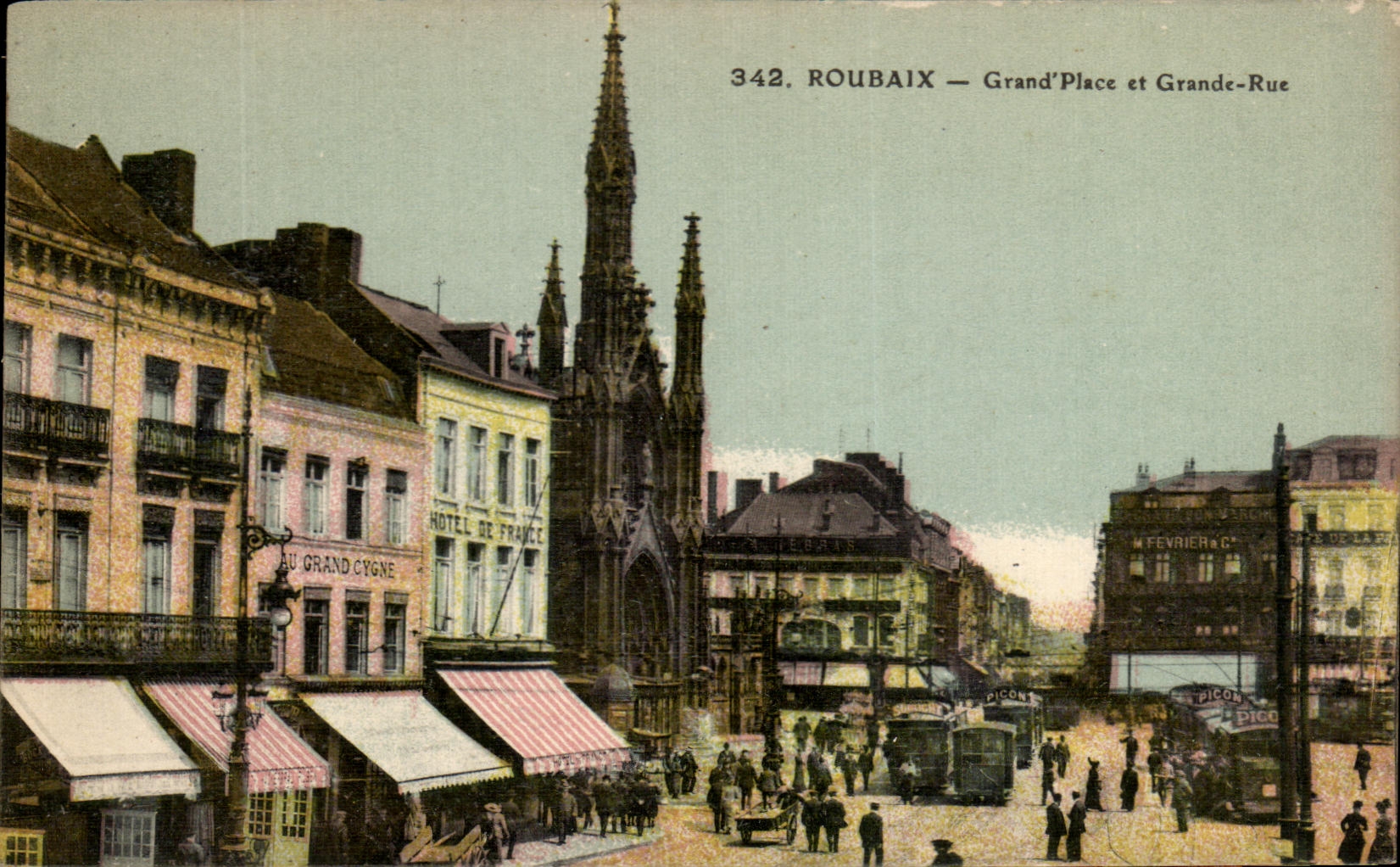 CPA Roubaix Grand place et Grande Rue Hotel de France Au grand cygne Tramway