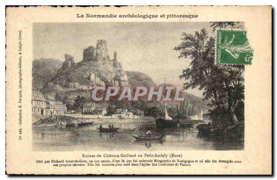 Ruinen des Château-Gaillard in Petit-Andely (Eure) — Sammlung E. Parquis, photographische Lithografie & Laigle — N° 444