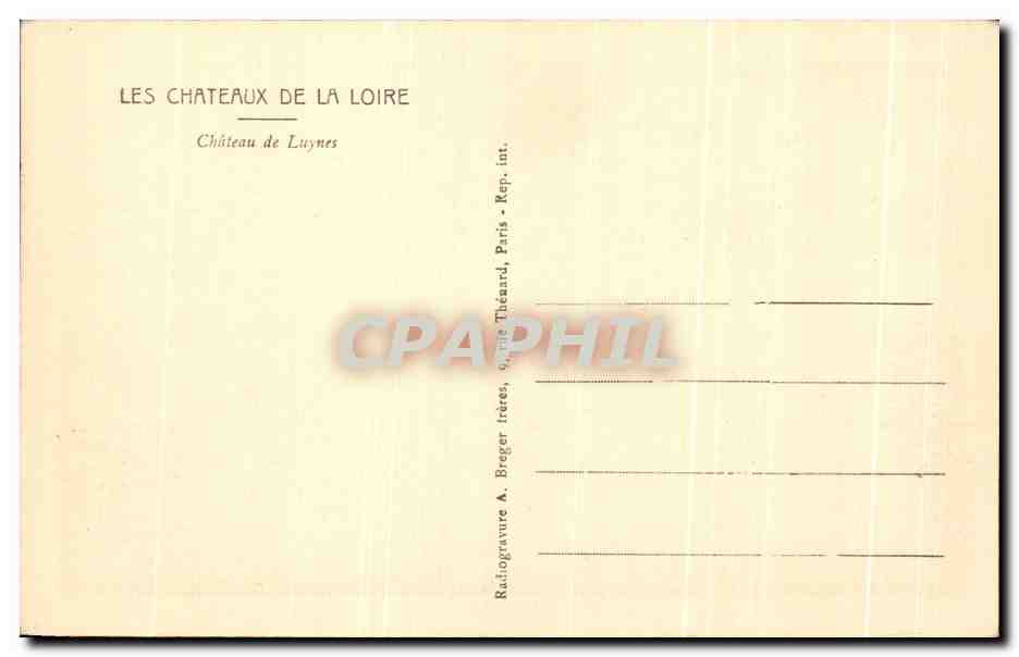 CPA Les Chateaux De La Loire Chateau de Luynes — Rückseite