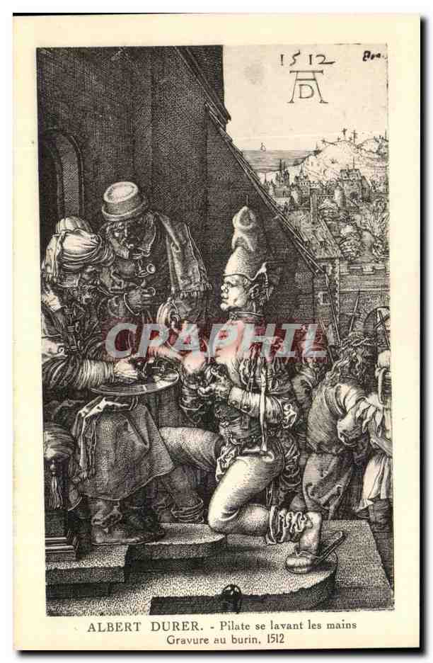 CPA Albert Durer Pilate se Lavant les Mains Gravure au Burin