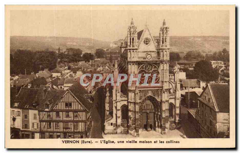 CPA Vernon L'Eglise une vieille maison et les collines