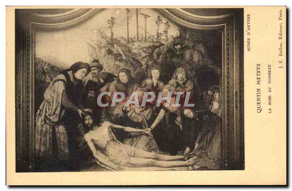 CPA Quentin Metsys La Mise Au Tombeau Musee d'Anvers