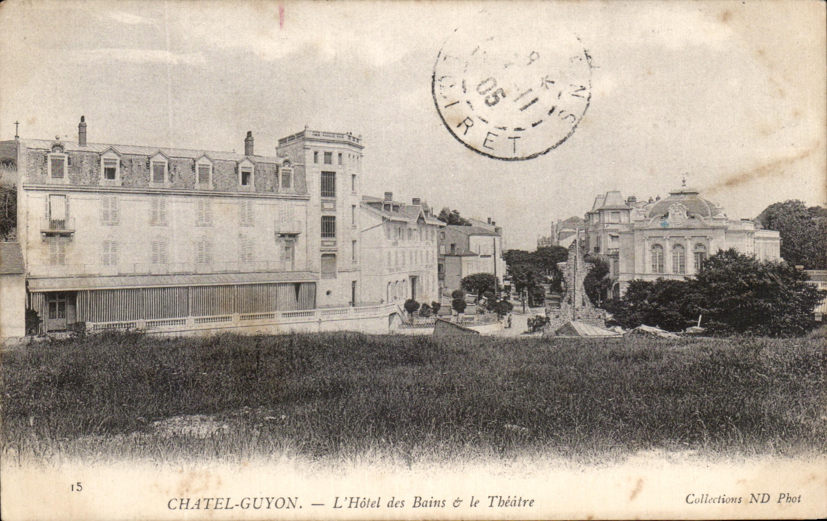 CPA Chatel Guyon L'Hotel des Bains le Theatre