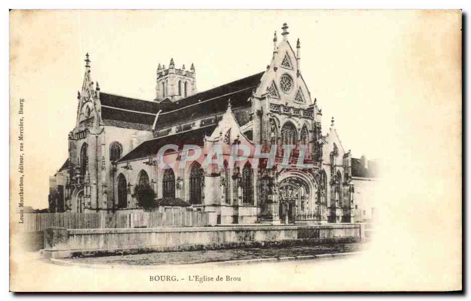 Bourg - L'Église de Brou - Louis Monbarbon, éditeur, rue Mercière, Bourg
