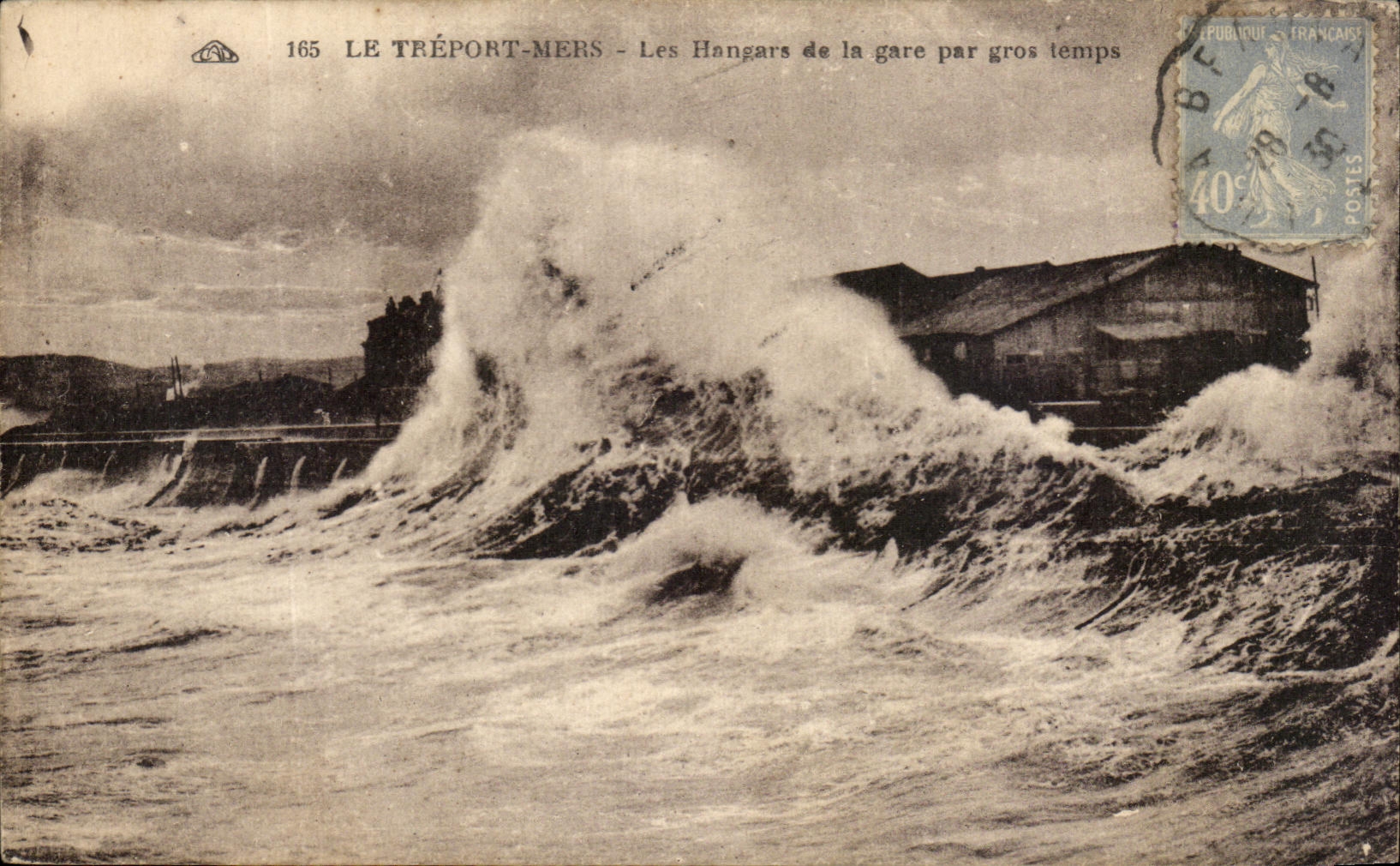CPA Le Treport Mers Les Hangars De La Gare Par Gros Temps