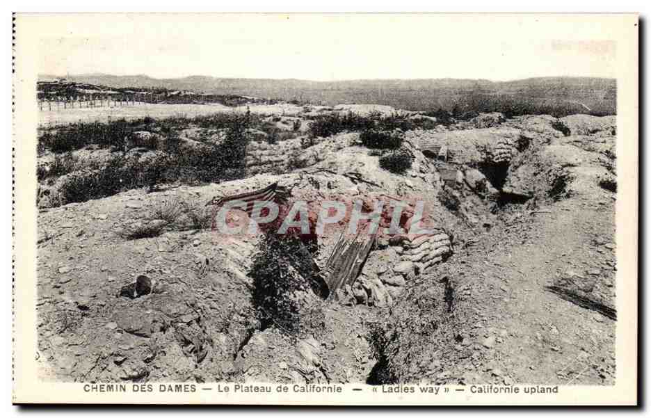 Chemin des Dames — Le Plateau de Californie — « Ladies way » — Californie upland