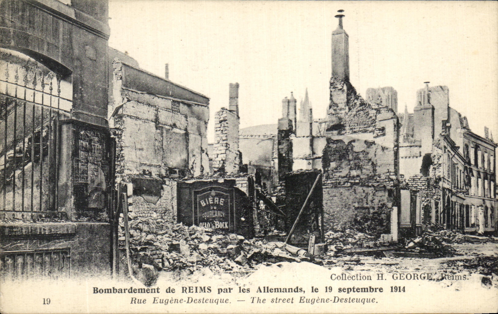 Bombarde ment de REIMS par les Allemands, le 19 septembre 1914 — Rue Eugène-Desteuque — Collection H. GEORGE, Reims.