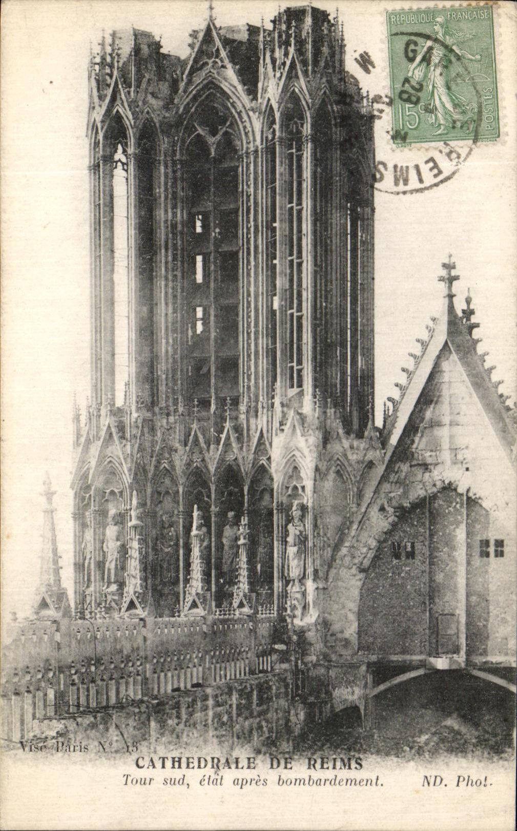 CPA Cathedrale De Reims Tour sud etat apres Bombardement Militaria