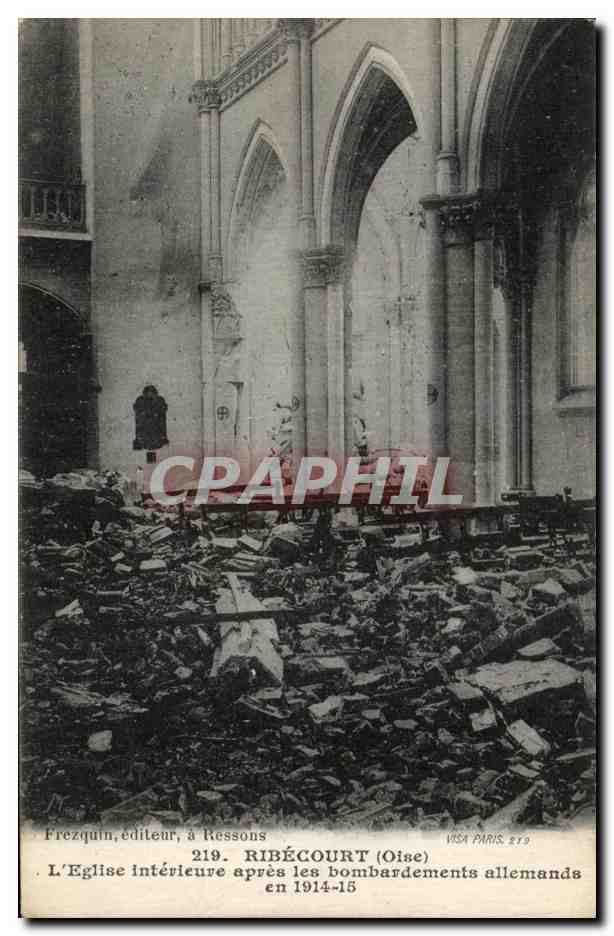 Ribécourt (Oise) — L'Église intérieure après les bombardements allemands en 1914-15 — Frezquin, éditeur, à Ressons