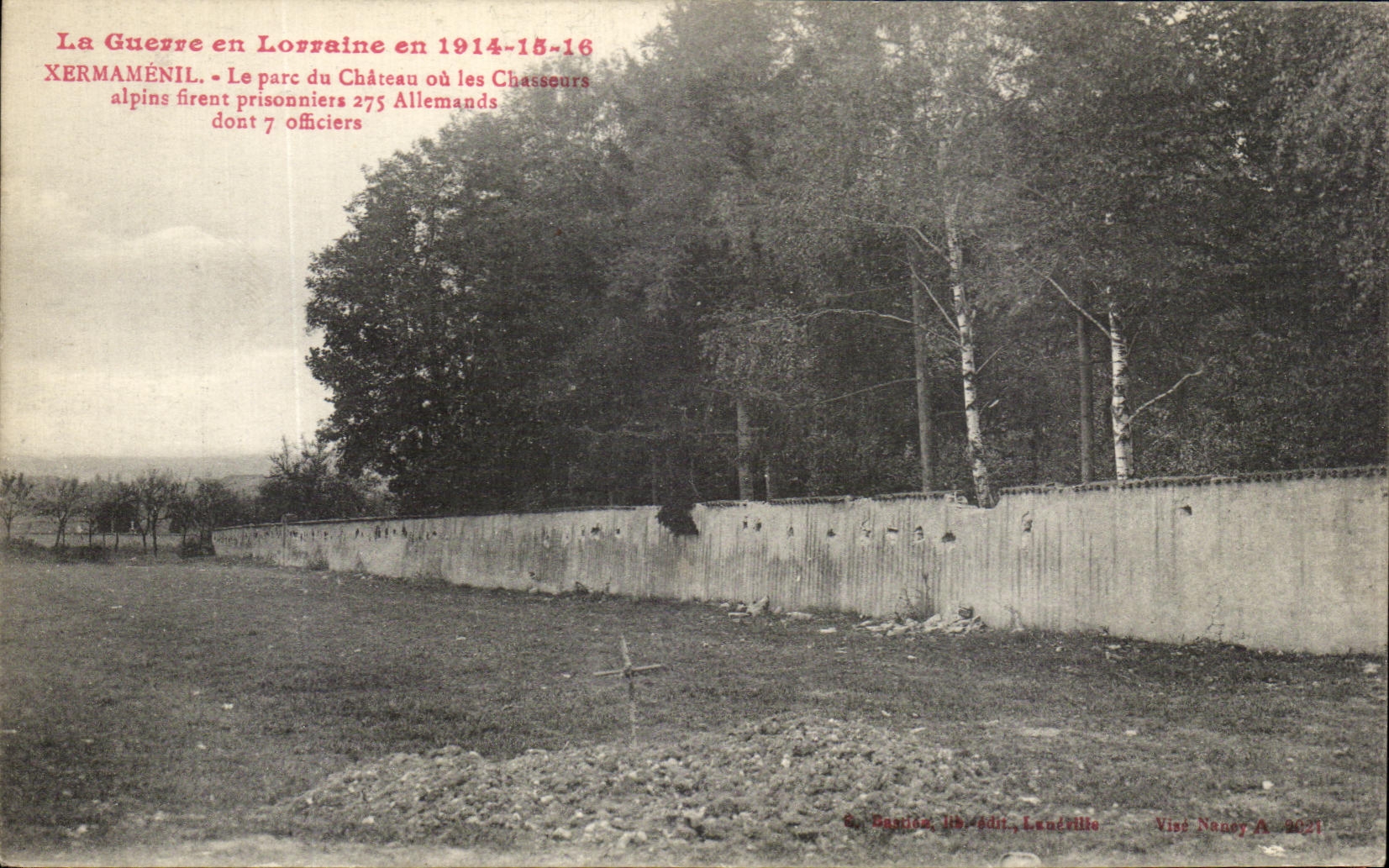 XERMAMÉNIL - Le parc du Château où les Chasseurs alpins firent prisonniers 275 Allemands dont 7 officiers — S. Ganiès, lith. édit., Lureville