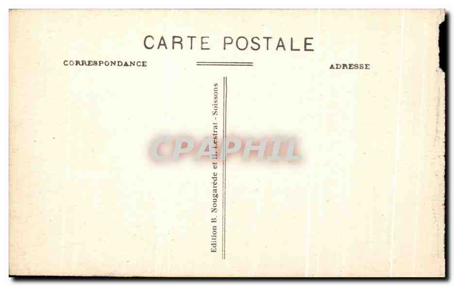 Vaillly-sur-Aisne — La Restauration de l'Église — Édition B. Nougaredé et H. Lestrat - Soissons — Verso