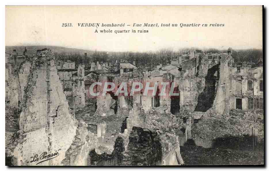 Verdun bombardé — Rue Mazel, tout un quartier en ruines — La Pensée, n° 2513