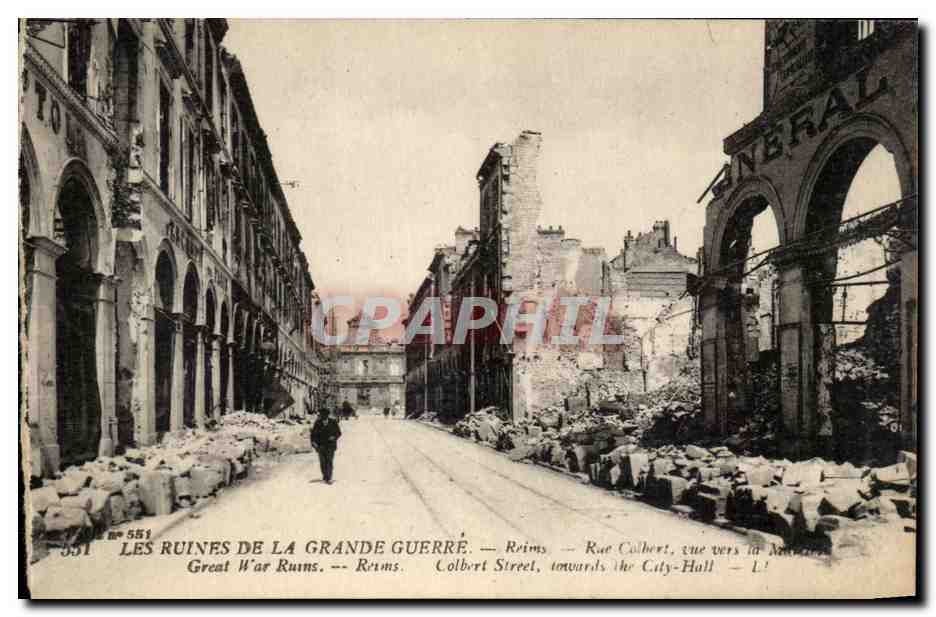 Les Ruines de la Grande Guerre — Reims — Rue Colbert, vers la mairie