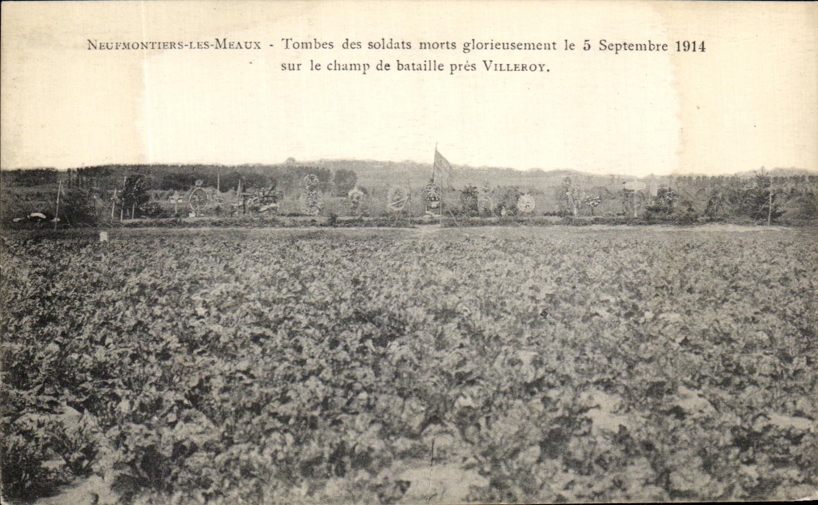Neufmontiers-les-Meaux — Tombes des soldats morts glorieusement le 5 Septembre 1914 sur le champ de bataille près Villeroy — éditeur non visible