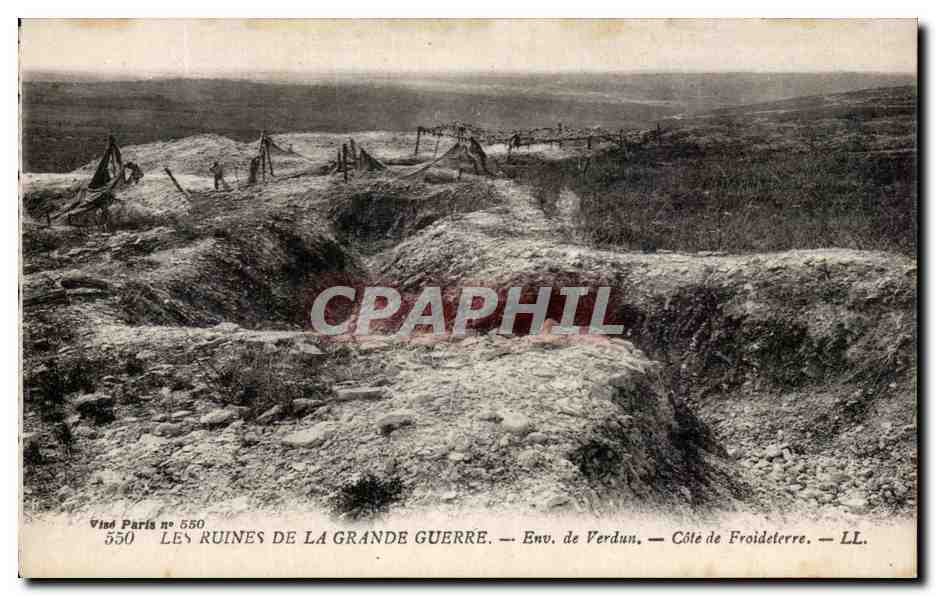 Les ruines de la Grande Guerre — Env. de Verdun — Côte de Froideterre — Vidé Paris n° 550