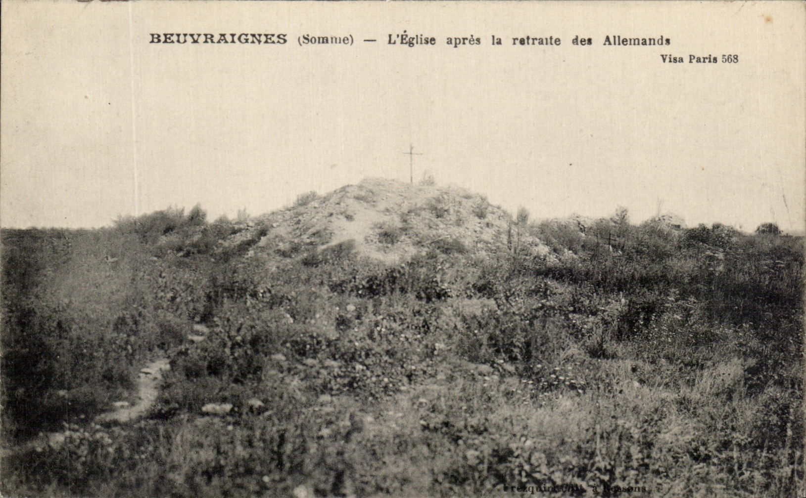 CPA Beuvraignes L'Eglise Apres La Retraite Des allemands Militaria