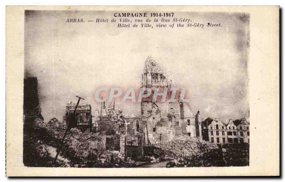 CPA Arras Hotel de Ville une de la Rue St Gery Militaria 