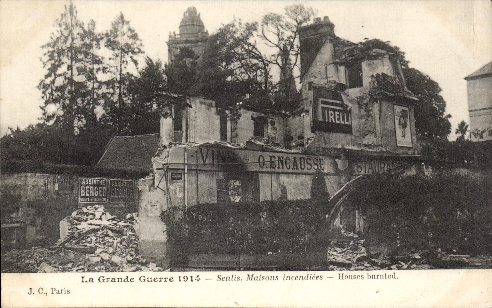 Senlis — Maisons incendiées en 1914 — J.C., Paris